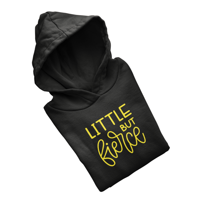Little But Fierce - Hoodie