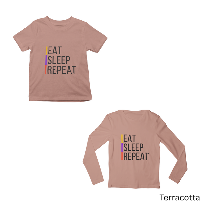 Eat Sleep Repeat
