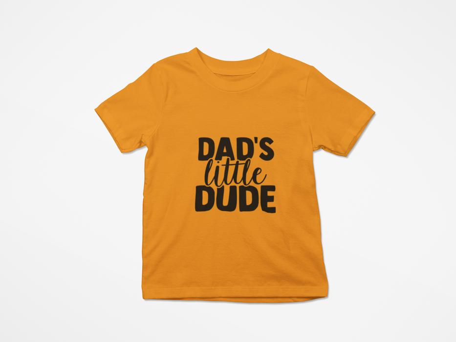 "Dad's Little Dude" T-shirt