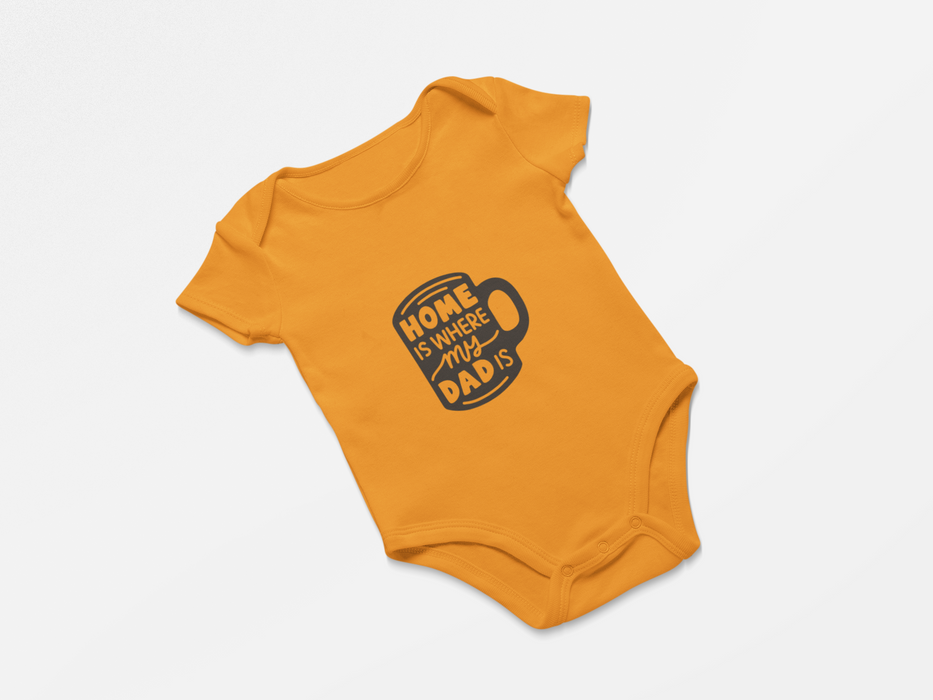 "Home is where my Dad is" Short Sleeve Bodysuit